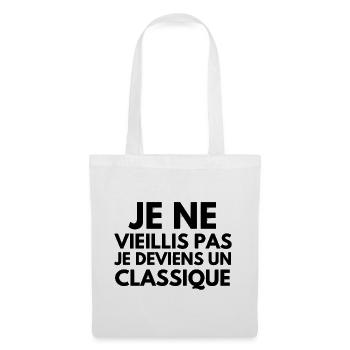Je ne vieillis pas je deviens un classique - Sac en tissu - blanc - Devant