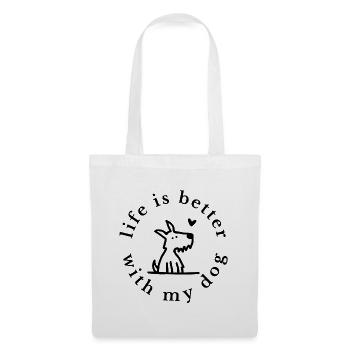Life Is Better With My Dog – Süßes Hundeliebe Desi - Tote Bag - white - Front