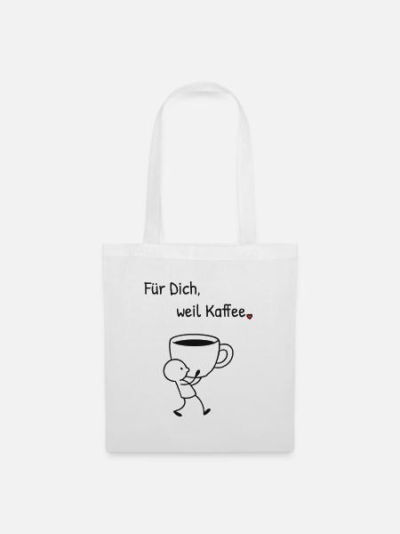 Für Dich weil Kaffee. Strichillustration mit Herz - Stoffbeutel - Weiß