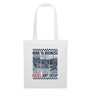 Attention à vos affaires, le diesel n’est pas un cadeau bon marché - Sac en tissu - blanc - Devant