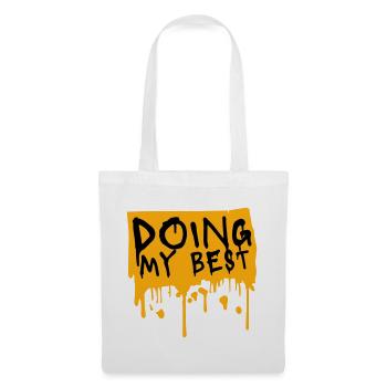 Doing My Best Funny Honest Motivational Saying - Tote Bag - white - Front