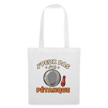J'peux pas j'ai pétanque - Sac en tissu - blanc - Devant