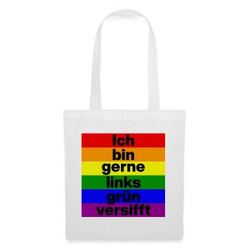 ICH BIN GERNE LINKS GRÜN VERSIFFT, NO NZS, FRIEDEN - Stoffbeutel - Weiß - Vorne