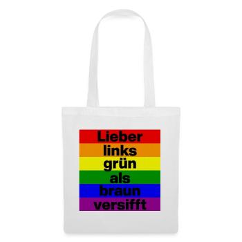 LIEBER LINKS GRÜN ALS BRAUN VERSIFFT, NO NZS  - Stoffbeutel - Weiß - Vorne