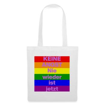 KEINE ANGST NIE WIEDER IST JETZT,  NO NZS, NO AFD - Stoffbeutel - Weiß - Vorne
