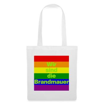 Wir sind die Brandmauer, NO NZS, NO AFD, FRIEDEN - Stoffbeutel - Weiß - Vorne