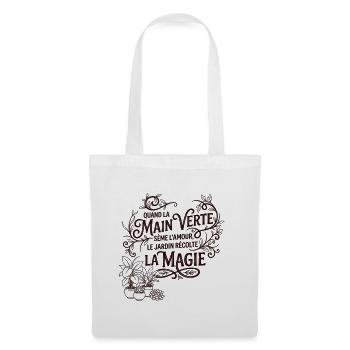 Quand la main verte - Jardinage & Magie - Sac en tissu - blanc - Devant