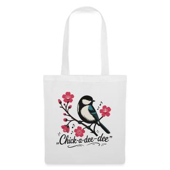 Chick-a-dee-dee-dee with Bird Call - Tote Bag - white - Front