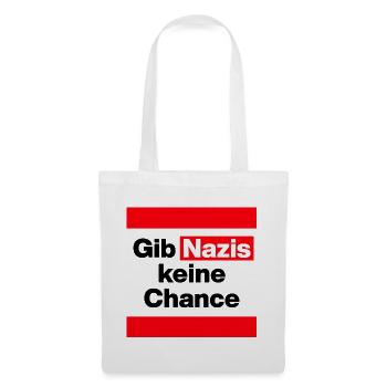 GIB NAZIS KEINE CHANCE, NO NZS, NO AFD, DEMOKRATIE - Stoffbeutel - Weiß - Vorne