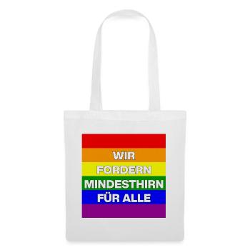 WIR FORDERN MINDESTHIRN FÜR ALLE, NO NZS, NO AFD - Stoffbeutel - Weiß - Vorne