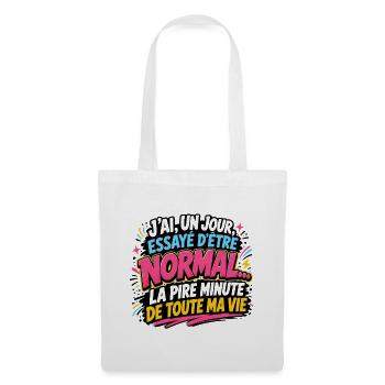 J’ai essayé d’être normal – Humour rétro - Sac en tissu - blanc - Devant