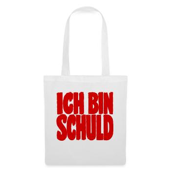Ich Bin Schuld Wie Immer Sarkasmus Humor - Stoffbeutel - Weiß - Vorne