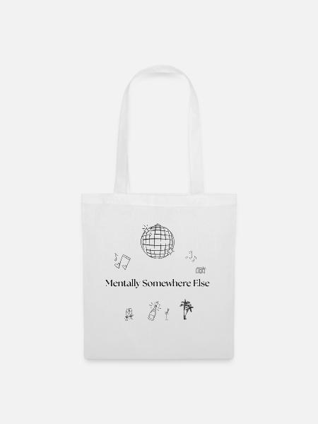 Mentally Somewhere Else - Aesthetic & Vibe Design - Stoffbeutel - Weiß