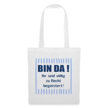 Bin da Begeisterung - Stoffbeutel - Weiß - Vorne