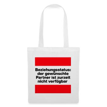 PARTNER ZURZEIT NICHT VERFÜGBAR, SINGLE, BEZIEHUNG - Stoffbeutel - Weiß - Vorne