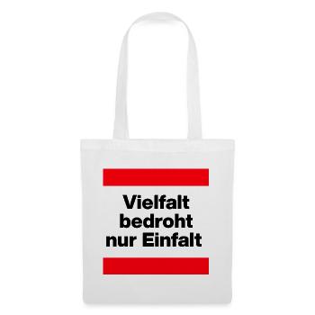 VIELFALT BEDROHT NUR EINFALT, FÜR EINE BUNTE WELT - Stoffbeutel - Weiß - Vorne