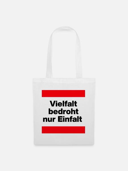 VIELFALT BEDROHT NUR EINFALT, FÜR EINE BUNTE WELT - Stoffbeutel - Weiß