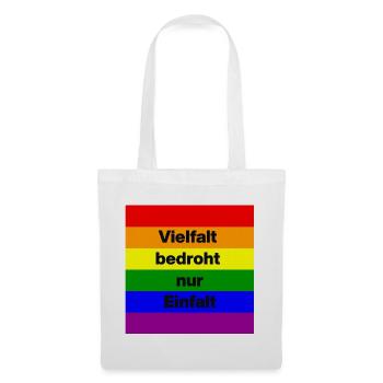 VIELFALT BEDROHT NUR EINFALT, FÜR EINE BUNTE WELT - Stoffbeutel - Weiß - Vorne