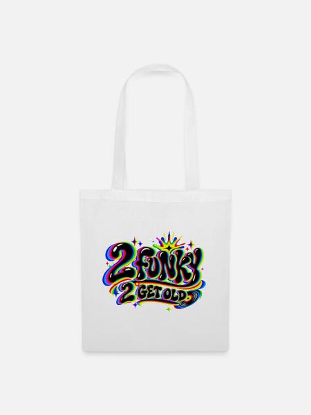 2 funky 2 get old - Stoffbeutel - Weiß