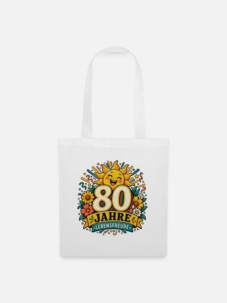 80 Jahre Lebensfreude - Stoffbeutel - Weiß