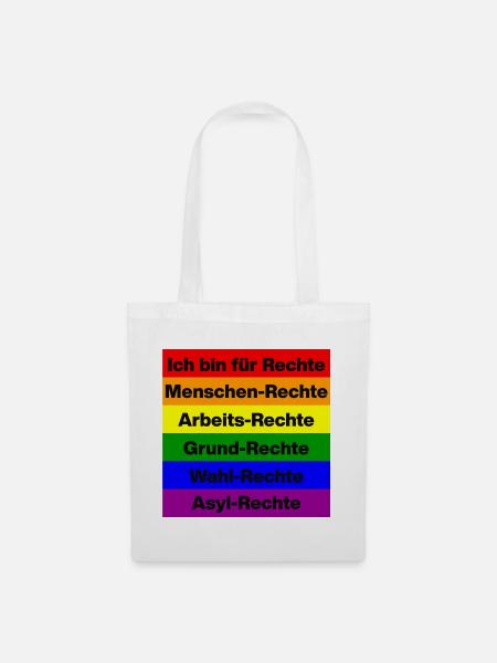 ICH BIN FÜR RECHTE! FÜR DEMOKRATIE, DEUTSCHLAND - Stoffbeutel - Weiß