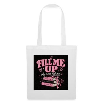 Fill Me Up – Design für Leser - Stoffbeutel - Weiß - Vorne