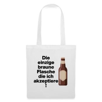 EINZIGE AKZEPTIERTE BRAUNE FLASCHE. NO NZS, NO AFD - Stoffbeutel - Weiß - Vorne