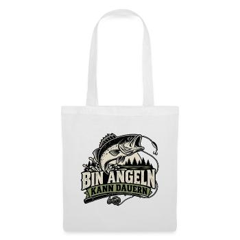 Bin Angeln kann dauern - Stoffbeutel - Weiß - Vorne
