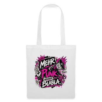 Mehr Punk Weniger Blabla - Stoffbeutel - Weiß - Vorne