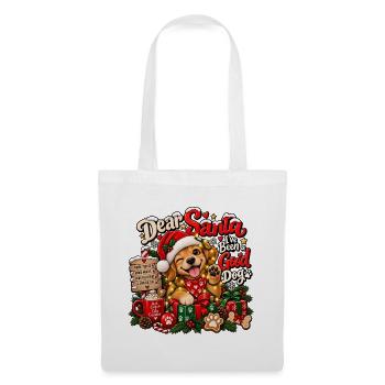 Dear Santa, I’ve Been a Good Dog - Stoffbeutel - Weiß - Vorne