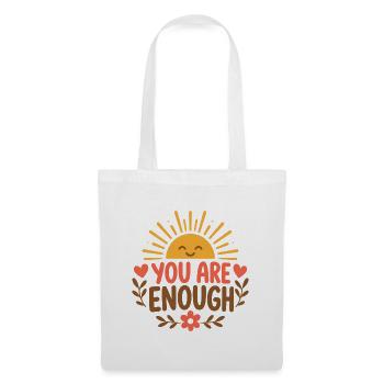 You Are Enough Affirmation Sonne Spruch Shirt - Stoffbeutel - Weiß - Vorne