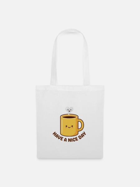 Schönen Tag noch, Kawaii-Kaffeetasse - Stoffbeutel - Weiß