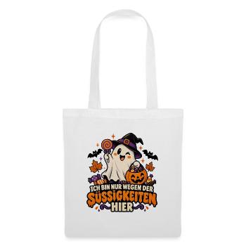 Ich bin nur wegen der Süßigkeiten hier Halloween  - Stoffbeutel - Weiß - Vorne