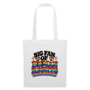 Big Fan of Human Rights – Pride Statement - Stoffbeutel - Weiß - Vorne