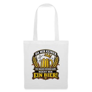 Reicht mir ein Bier! – Bierkrug mit Krone - Stoffbeutel - Weiß - Vorne