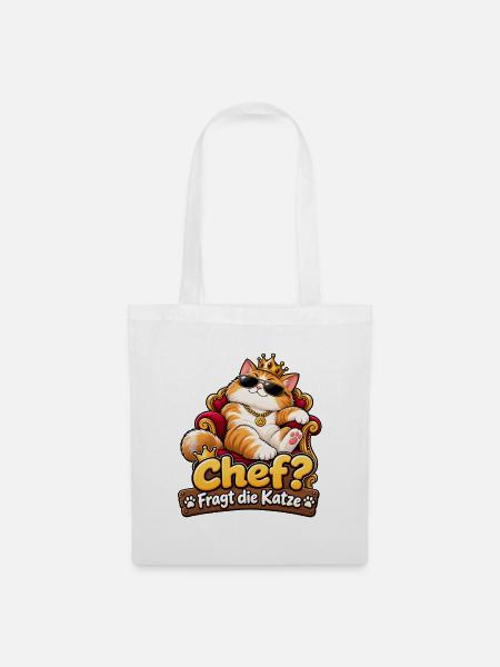 Chef? Fragt die Katze - Stoffbeutel - Weiß