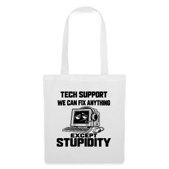 IT Support Humor - Alles lösbar außer Dummheit - Stoffbeutel - Weiß - Vorne