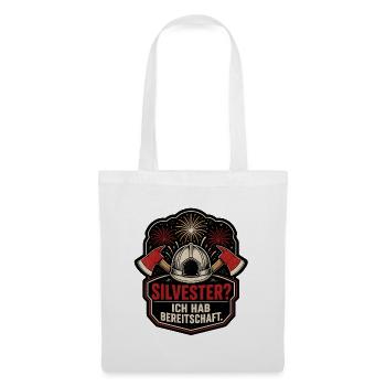 Silvester Ich hab Bereitschaft Feuerwehr Shirt - Stoffbeutel - Weiß - Vorne