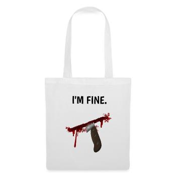 I'm fine - Messer mit Blutspritzern - Stoffbeutel - Weiß - Vorne