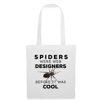 Spiders were web designers - Spinne Nerd Spruch - Stoffbeutel - Weiß - Vorne