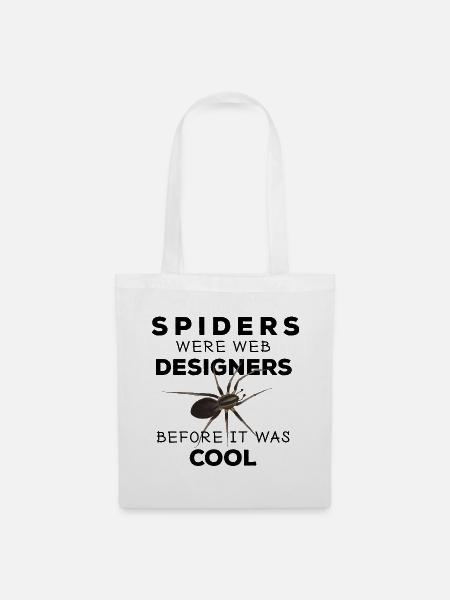 Spiders were web designers - Spinne Nerd Spruch - Stoffbeutel - Weiß