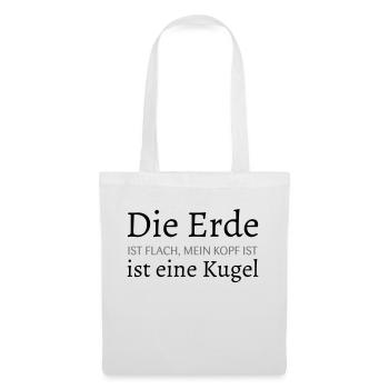Die Erde ist flach - Stoffbeutel - Weiß - Vorne