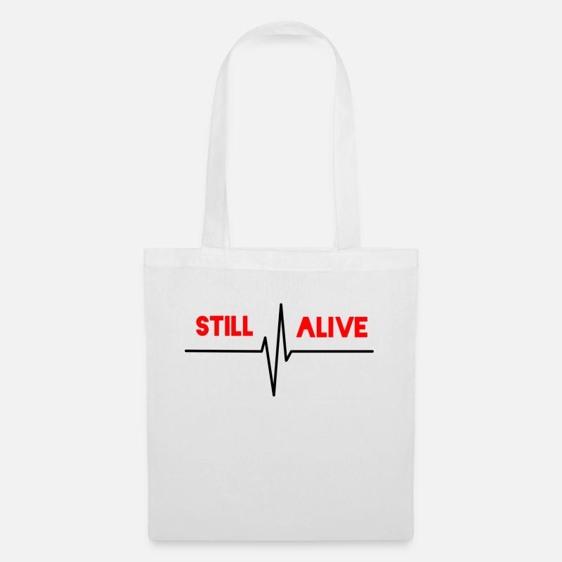 Still Alive - Stoffbeutel - Weiß
