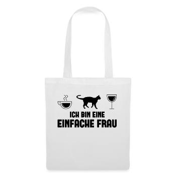 Ich bin ein Einfache Frau - (2) - Stoffbeutel - Weiß - Vorne