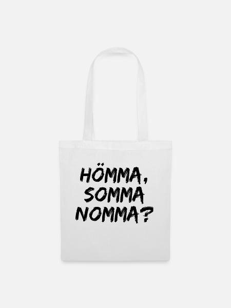 hömma somma nomma? - Stoffbeutel - Weiß