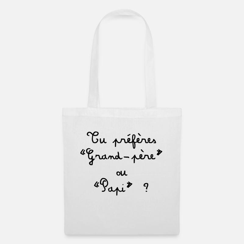 tu preferes papi - Sac en tissu - blanc