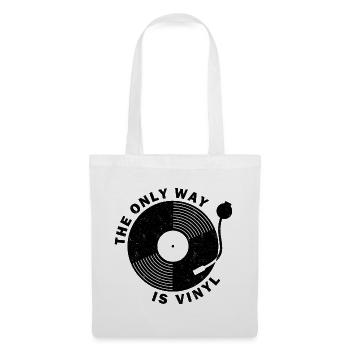Der einzige Weg ist Vinyl - Stoffbeutel - Weiß - Vorne