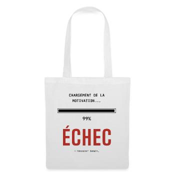 Échec motivation: réessayer demain - Sac en tissu - blanc - Devant