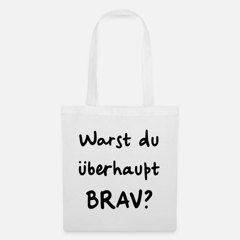 Warst du überhaupt brav? Weihnachtsmann Nikolaus - Stoffbeutel - Weiß