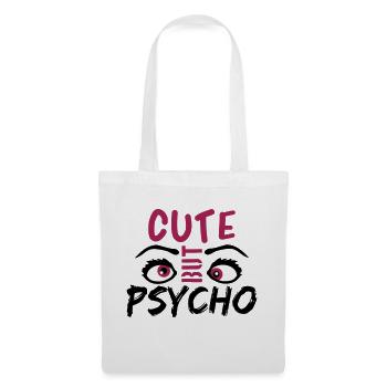 cute but psycho augen cool suess spruch sweet desi - Stoffbeutel - Weiß - Vorne